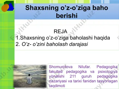 shaxsning o’z-o’ziga baho berishi — PPTX