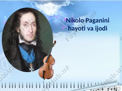 nikolo paganini hayoti va ijodi — PPTX
