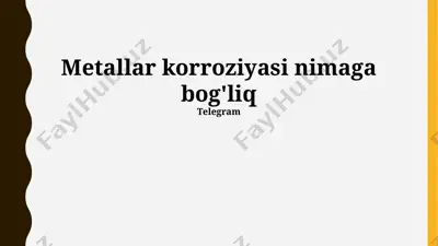 metallar korroziyasi — PPTX