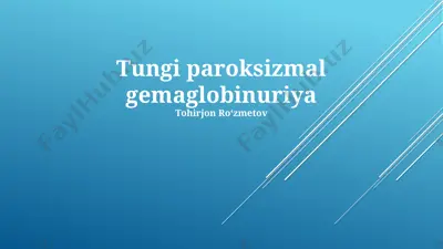 tungi paroksizmal gemaglobinuriya — PPTX