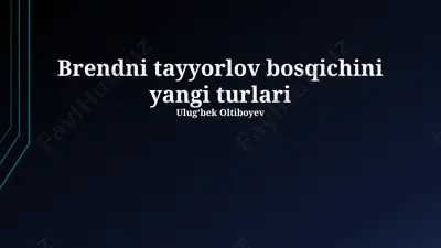 brendni tayyorlov bosqichini yangi turlari — PPTX