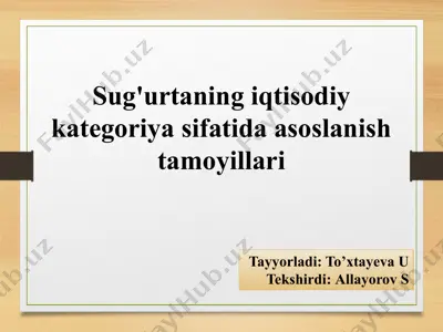sug'urtaning iqtisodiy kategoriya sifatida asoslanish tamoyillari — PPTX