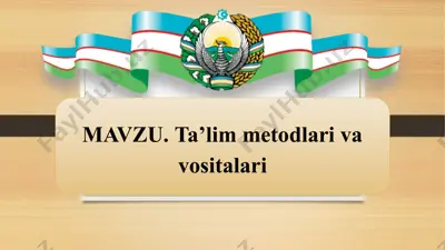 ta’lim metodlari va vositalari — PPTX