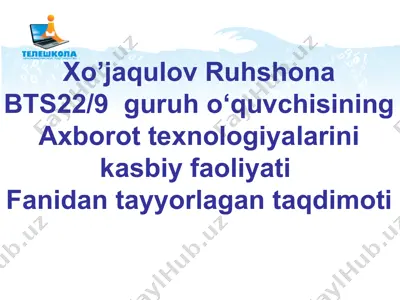 axborot texnologiyalarini kasbiy faoliyati fanidan tayyorlagan taqdimot — PPTX