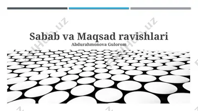 sabab va maqsad ravishlari — PPTX
