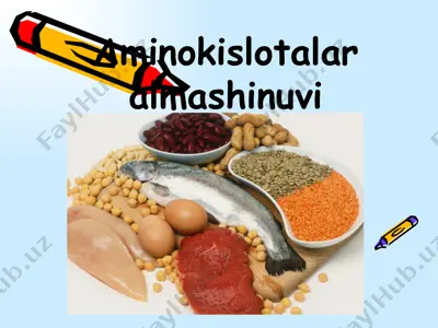 aminokislotalar almashinuvi — PPTX
