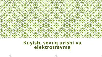 kuyish, sovuq urishi va elektrotravma — PPTX