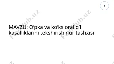 o’pka va ko’ks oralig’i kasalliklarini tekshirish nur tashxisi — PPTX