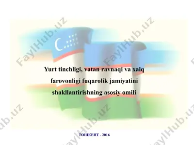 yurt tinchligi, vatan ravnaqi va xalq farovonligi fuqarolik jamiyatini shakllantirishning asosiy omili — PPTX