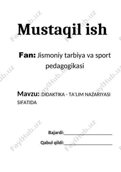 didaktika - ta’lim nazariyasi sifatida — DOCX