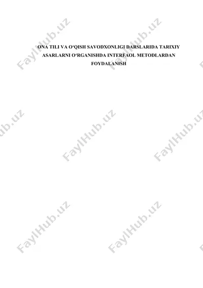 ona tili va oʻqish savodxonligi darslarida tarixiy asarlarni oʻrganish — DOCX