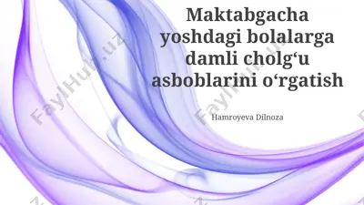 maktabgacha yoshdagi bolalarga damli cholgʻu asboblarini oʻrgatish — PPTX