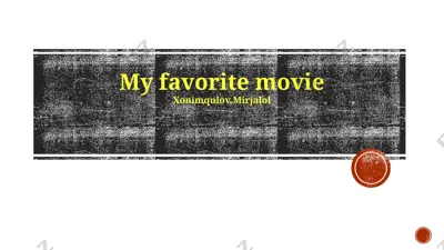 my favorite movie — PPTX