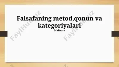 falsafaning metod, qonun va kategoriyalari — PPTX