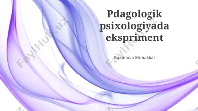 pedagogik psixologiyada eksperiment — PPTX