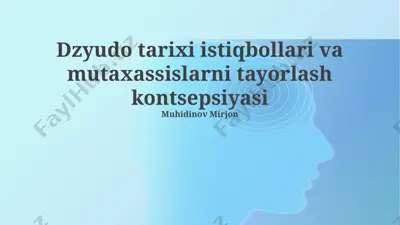 dzyudo tarixi istiqbollari va mutaxassislarni tayorlash kontsepsiyasi — PPTX