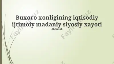 buxoro xonligining iqtisodiy ijtimoiy madaniy siyosiy xayoti — PPTX