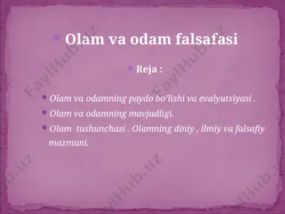 olam va odam falsafasi — PPT