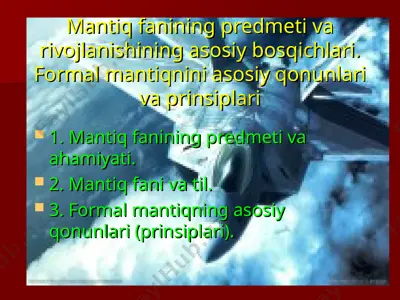 mantiq fanining predmeti va rivojlanishining asosiy bosqichlari — PPT