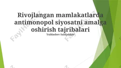 rivojlangan mamlakatlarda antimonopol siyosatni amalga oshirish tajribalari — PPTX