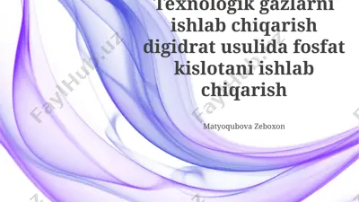 texnologik gazlarni ishlab chiqarish digidrat usulida fosfat kislotani ishlab chiqarish — PPTX