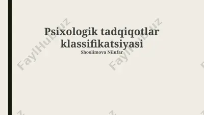 psixologik tadqiqotlar klassifikatsiyasi — PPTX