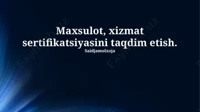 mahsulot va xizmatlar sertifikatlashtirish — PPTX
