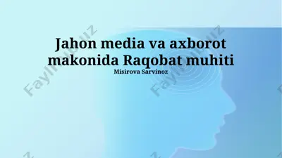 jahon media va axborot makonida raqobat muhiti — PPTX