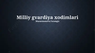 milliy gvardiya xodimlari — PPTX