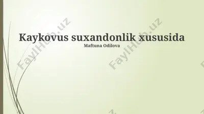 kaykovus suxandonlik xususida — PPTX
