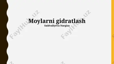 moylarni gidratlash — PPTX