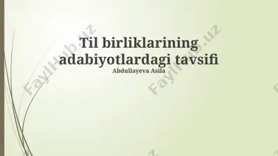 til birliklarining adabiyotlardagi tavsifi — PPTX