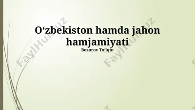 oʻzbekiston hamda jahon hamjamiyati — PPTX