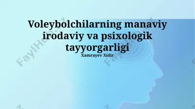 voleybolchilarning manaviy irodaviy va psixologik tayyorgarligi — PPTX