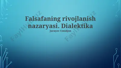 falsafaning rivojlanish nazaryasi. dialektika — PPTX