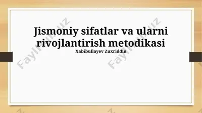 jismoniy sifatlar va ularni rivojlantirish metodikasi — PPTX