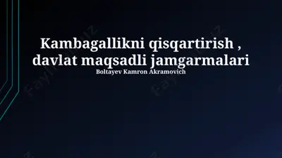 kambagallikni qisqartirish , davlat maqsadli jamgarmalari — PPTX