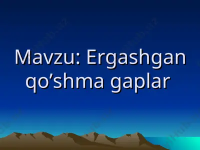 ergashgan qo'shma gap — PPT