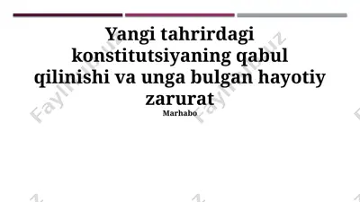 yangi konstitutsiyaning qabul qilinishi va unga bulgan hayotiy zarurat — PPTX