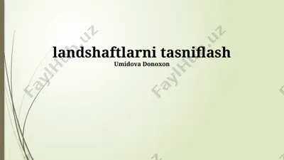landshaftlarni tasniflash — PPTX