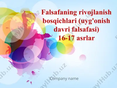 falsafaning rivojlanish bosqichlari (uyg'onish davri falsafasi)16-17 asrlar — PPTX