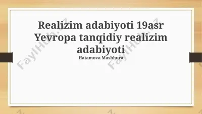 tanqidiy realizm adabiyoti 19-asr yevropa tanqidiy realizm adabiyoti — PPTX