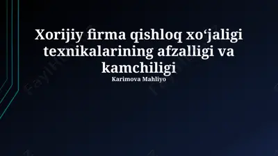 xorijiy firma qishloq xoʻjaligi texnikalarining afzalligi va kamchiligi — PPTX