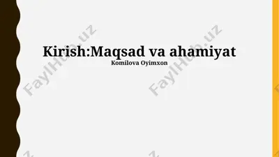 maqsad va ahamiyat — PPTX
