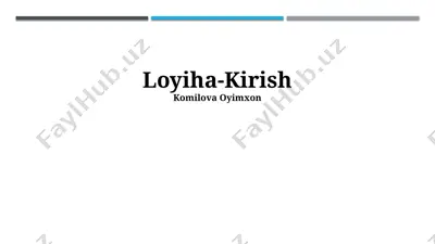 loyiha-kirish — PPTX