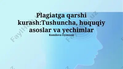 plagiatga qarshi kurash: tushuncha, huquqiy asoslar va yechimlar — PPTX