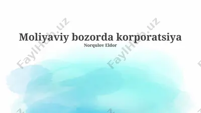 moliyaviy bozorda korporatsiya — PPTX