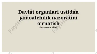 davlat organlari ustidan jamoatchilik nazoratini oʻrnatish — PPTX