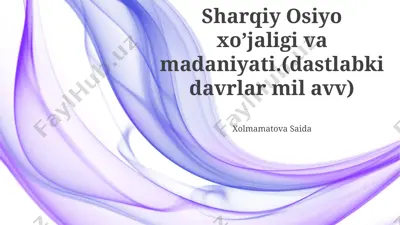 sharqiy osiyo xo’jaligi va madaniyati.(dastlabki davrlar mil avv) — PPTX