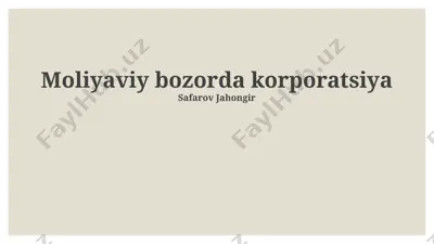 moliyaviy bozorda korporatsiya — PPTX